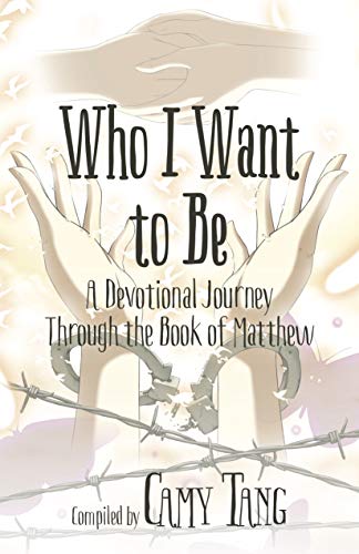 Ebook cover for Who I Want to Be: A devotional journey through the book of Matthew