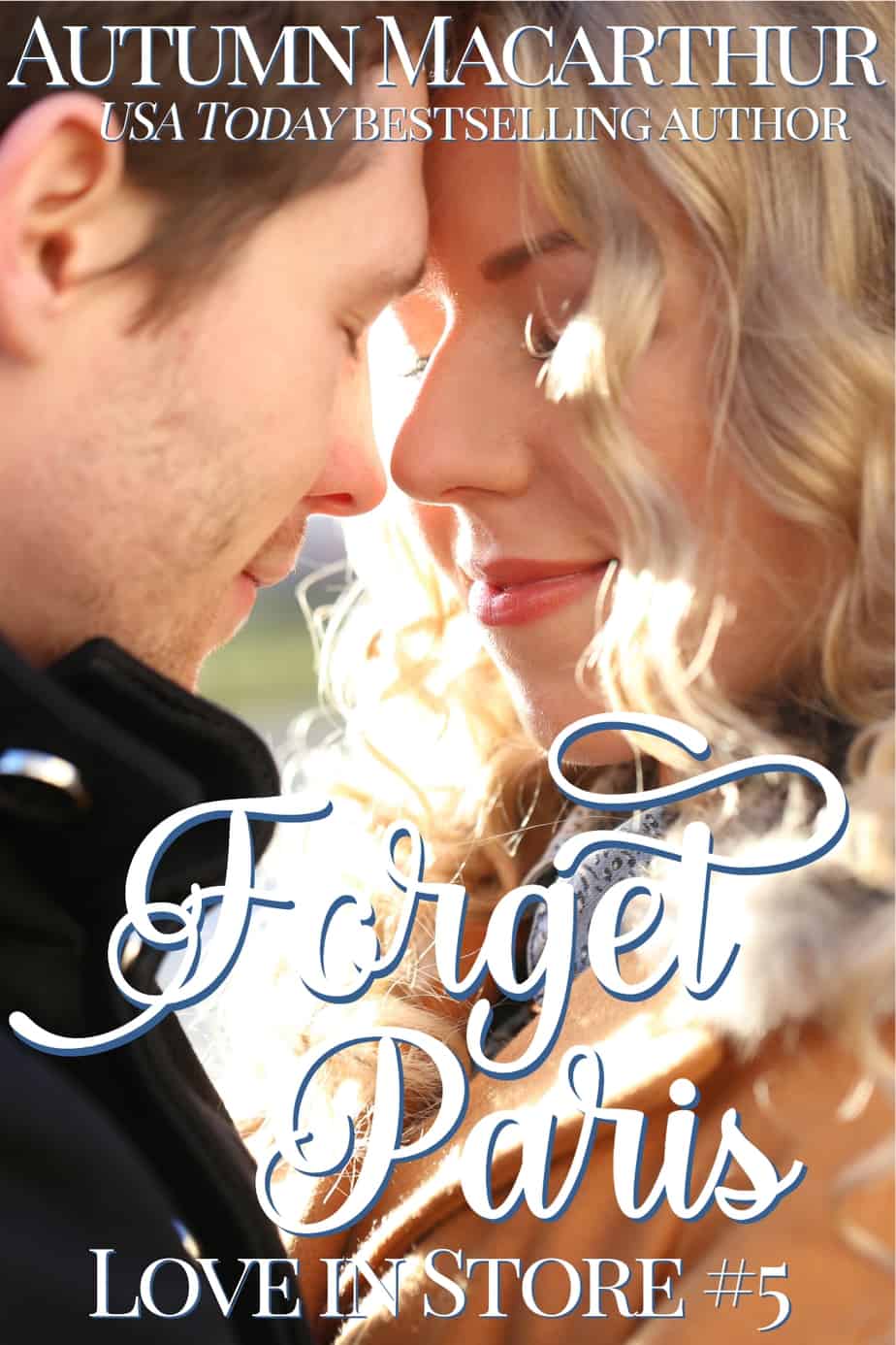 Cover image for London Christmas sweet inspirational romance Forget Paris by Autumn Macarthur