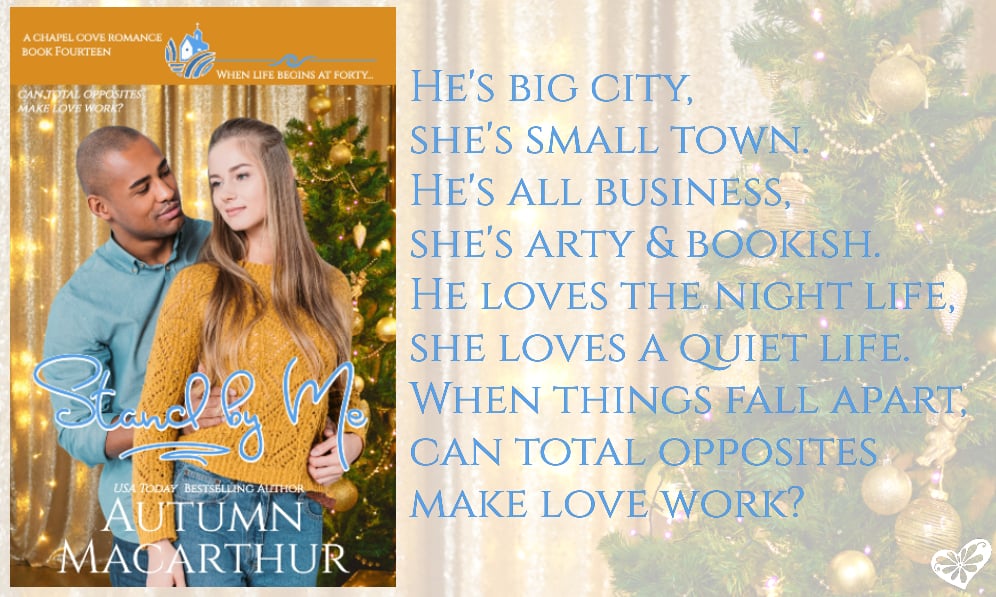 cover image for new Christian Christmas opposites attract romance, Stand by Me, Chapel Cove book 14, by Autumn Macarthur