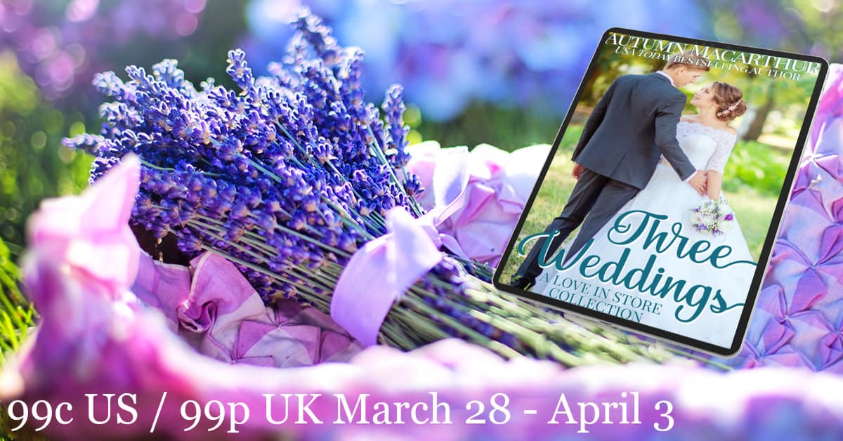 basket of fresh lavender and ereader showing cover for clean Christian romance 3-book set, Three Weddings by Autumn Macarthur