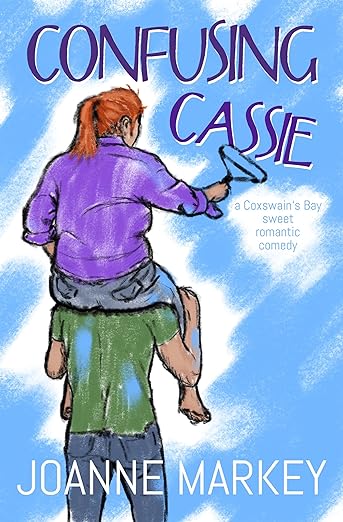 Cover image for Confusing Cassie by Joanne Markey, a sweet contemporary enemies to love romance.
