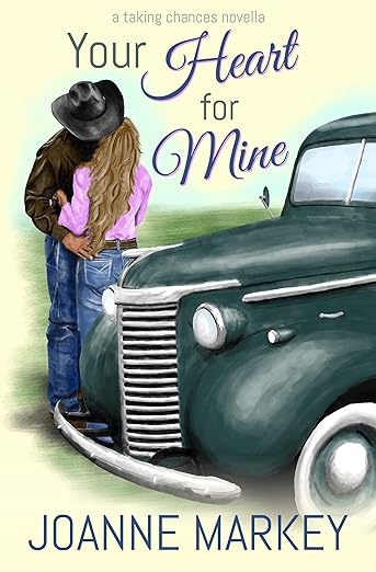 Cover image for Your Heart for Mine, a sweet, small town neighbors to love romance by Joanne Markey