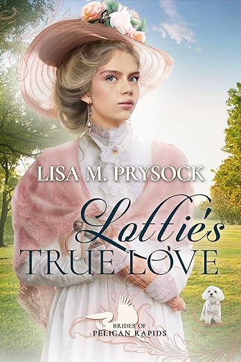 Cover image for Lottie's True Love by Lisa Prysock, an inspirational mail order bride historical romance.