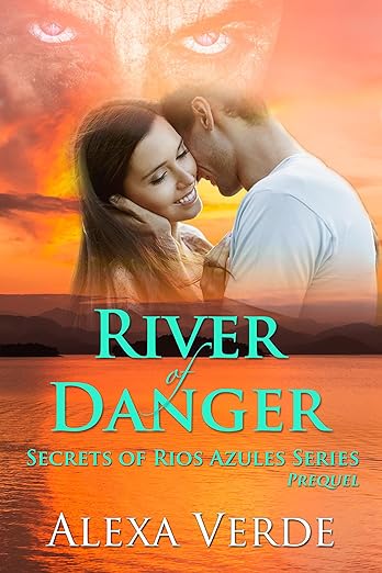 Cover image for River of Danger by Alexa Verde, a small-town Christian romantic suspense novella.