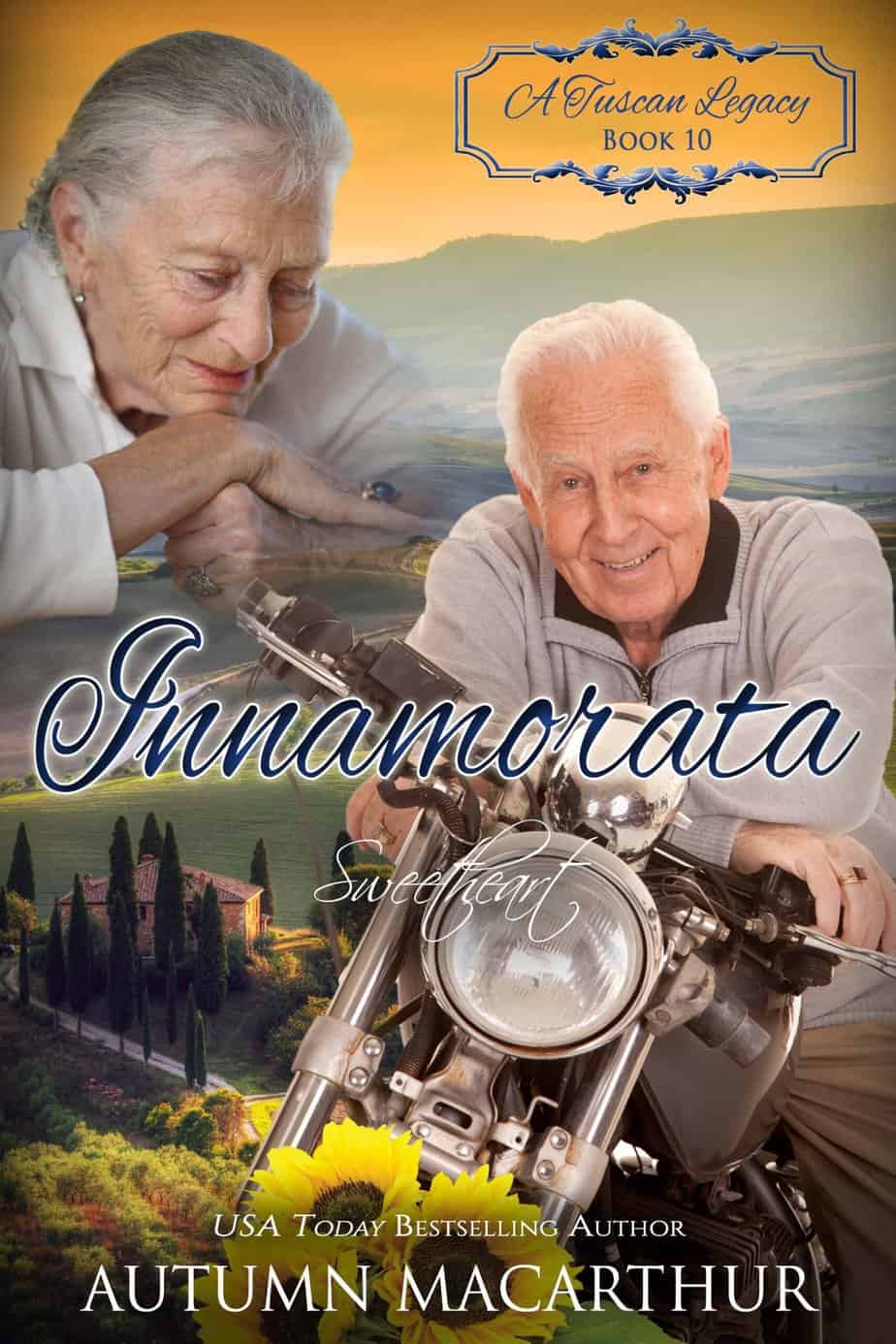 Cover image for Innamorata by Autumn Macarthur, a follow-up shorter novella in the A Tuscan Legacy multi-author series featuring former teen loves reuniting in their 80s in Tuscany.
