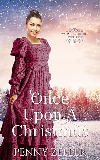 woman in a red 19th century dress against a background of falling snow, cover image for Once Upon a Christmas, clean Christian historical cowboy romance by Penny Zeller
